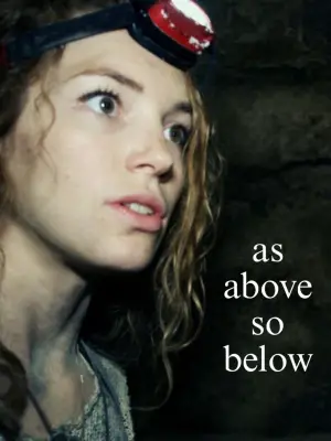 Poster to the movie "As Above, So Below" #673914