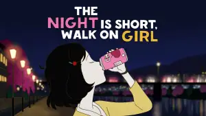 Watch film Night Is Short, Walk On Girl | The Night is Short, Walk On Girl [Official Trailer, GKIDS - On Blu-ray&trade; / DVD January 29th!]