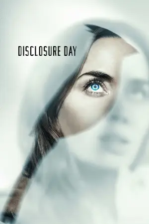 Poster to the movie "Disclosure Day" #908717