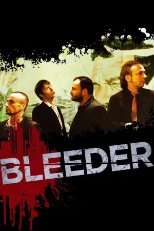Poster to the movie "Bleeder" #691539