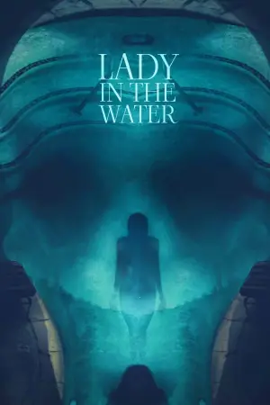 Poster to the movie "Lady in the Water" #897761