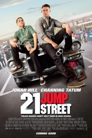 Poster to the movie "21 Jump Street" #603261