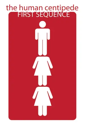 Poster to the movie "The Human Centipede (First Sequence)" #323891