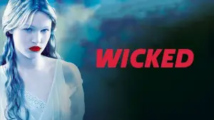 Backdrop to the movie "Wicked" #661439