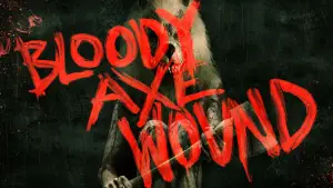 Backdrop to the movie "Bloody Axe Wound" #838738