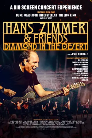 Poster to the movie "Hans Zimmer & Friends: Diamond in the Desert" #782364