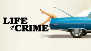 Life of Crime