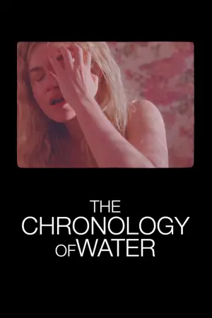 Poster to the movie "The Chronology of Water" #528368
