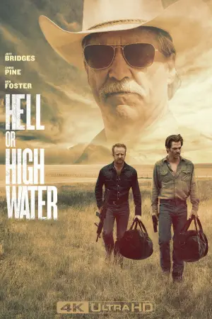 Poster to the movie "Hell or High Water" #622905