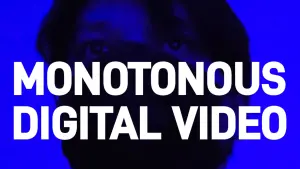 Backdrop to the movie "Monotonous Digital Video" #468392