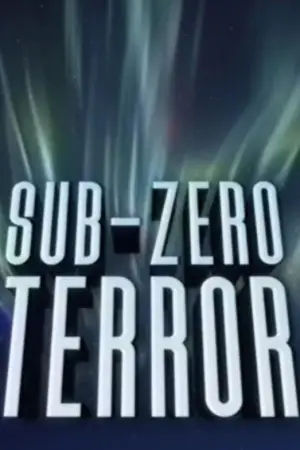 Poster to the movie "Sub-Zero Terror" #775045
