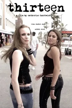 Poster to the movie "Thirteen" #455246