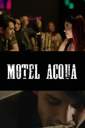 Movie poster "Motel Acqua"
