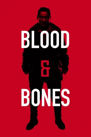 Poster to the movie "Blood and Bones" #949630