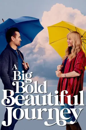 Poster to the movie "A Big Bold Beautiful Journey" #559422
