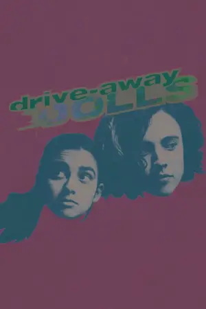 Poster to the movie "Drive-Away Dolls" #608984