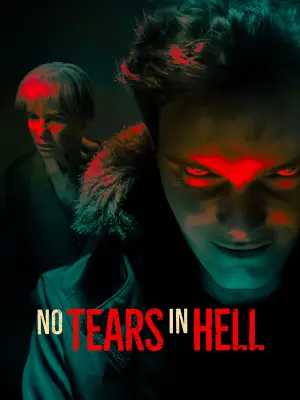 Poster to the movie "No Tears in Hell" #646918