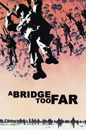 Poster to the movie "A Bridge Too Far" #79540
