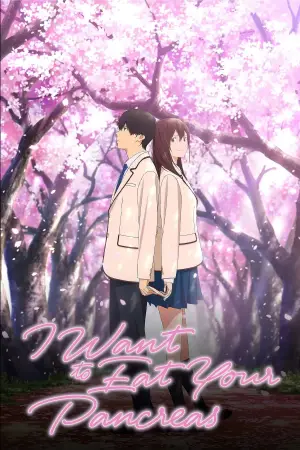 Poster to the movie "I Want to Eat Your Pancreas" #674161