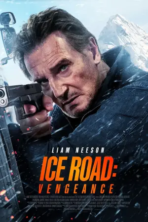 Poster to the movie "Ice Road: Vengeance" #551078