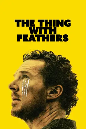 Poster to the movie "The Thing with Feathers" #533292