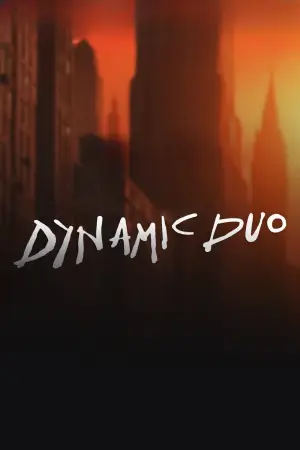Poster to the movie "Dynamic Duo" #791914