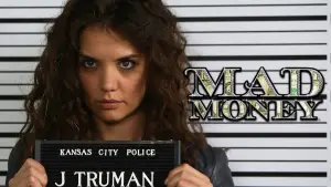 Backdrop to the movie "Mad Money" #627019