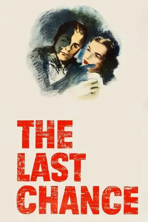 Poster to the movie "The Last Chance" #805336