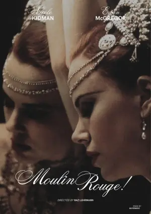 Poster to the movie "Moulin Rouge!" #802227