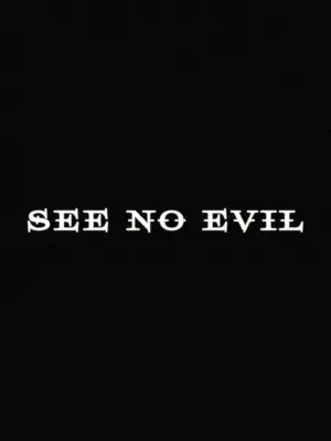 See No Evil