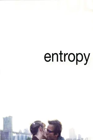 Poster to the movie "Entropy" #619329