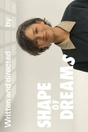 Poster to the movie "Shape of Dreams" #804659