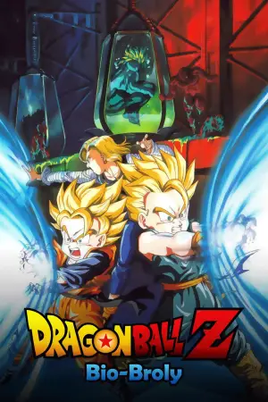 Poster to the movie "Dragon Ball Z: Bio-Broly" #874673
