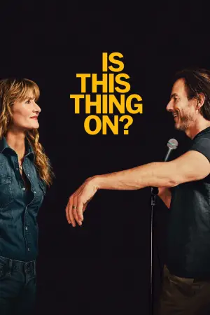 Poster to the movie "Is This Thing On?" #527053