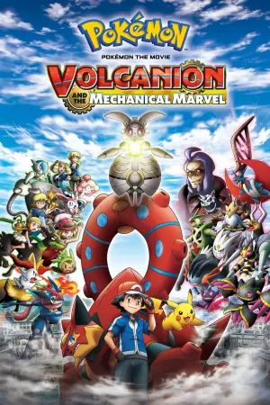 Poster to the movie "Pokémon the Movie: Volcanion and the Mechanical Marvel" #867505