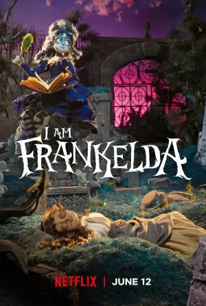 I Am Frankelda