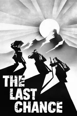 Poster to the movie "The Last Chance" #805335