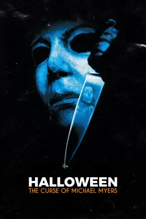 Poster to the movie "Halloween: The Curse of Michael Myers" #875263