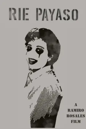 Poster to the movie "¡RÍE, PAYASO!" #200017