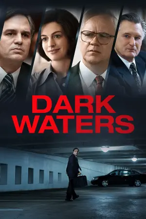 Poster to the movie "Dark Waters" #74865