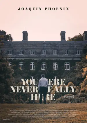 Poster to the movie "You Were Never Really Here" #907073