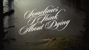 Backdrop to the movie "Sometimes I Think About Dying" #760513