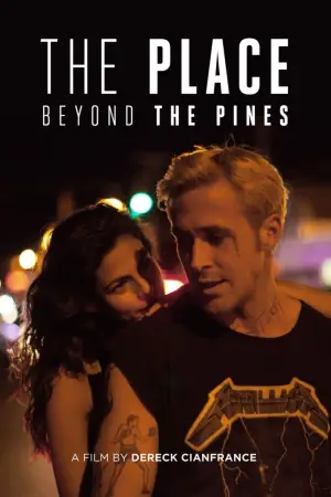 Poster to the movie "The Place Beyond the Pines" #696402