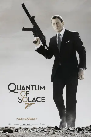Poster to the movie "Quantum of Solace" #48375
