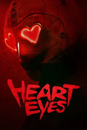 Poster to the movie "Heart Eyes" #582524