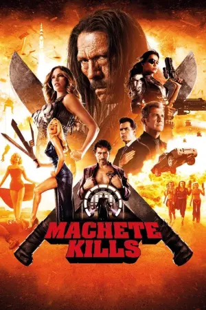 Poster to the movie "Machete Kills" #95885