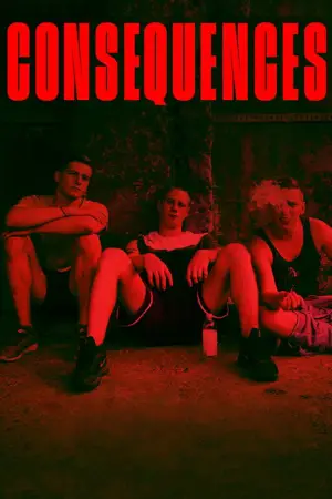 Poster to the movie "Consequences" #741690