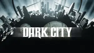 Backdrop to the movie "Dark City" #636887