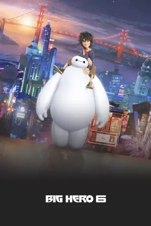 Poster to the movie "Big Hero 6" #748278