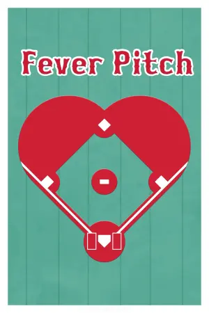 Poster to the movie "Fever Pitch" #297888